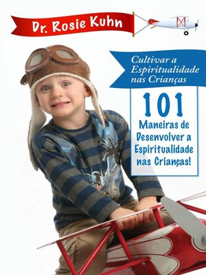 cover image of 101 Maneiras de Desenvolver a Espiritualidade das Nossas Crianças